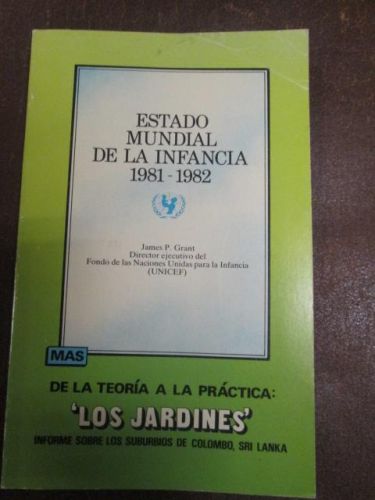 Portada del libro de ESTADO MUNDIAL DE LA INFANCIA 1981-1982, LOS JARDINES