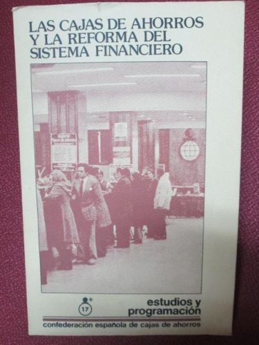 Portada del libro de LAS CAJAS DE AHORROS Y LA REFORMA DEL SISTEMA FINANCIERO