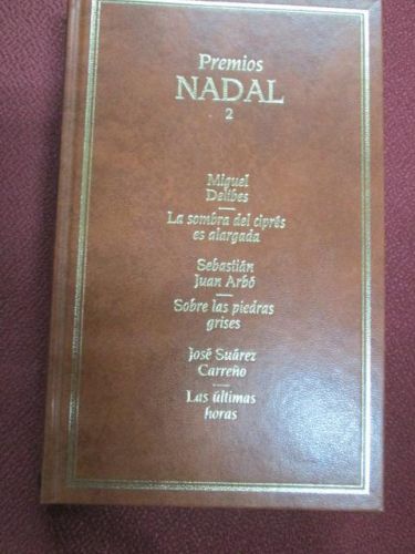 Portada del libro de LA SOMBRA DEL CIPRÉS ES ALARGADA, SOBRE LAS PIEDRAS GRISES, LAS ÚLTIMAS HORAS