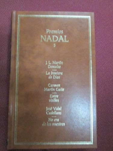Portada del libro de LA FRONTERA DE DIOS, ENTRE VISILLOS, NO ERA DE LOS NUESTROS