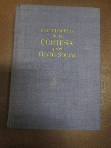 Portada del libro de ENCICLOPEDIA DE LA CORTESÍA Y DEL TRATO SOCIAL