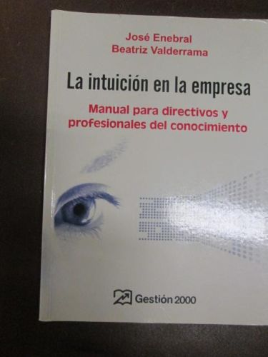Portada del libro de LA INTUICIÓN EN LA EMPRESA
