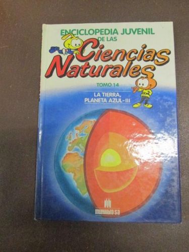 Portada del libro de ENCICLOPEDIA JUVENIL DE LAS CIENCIAS NATURALES, LA TIERRA, PLANETA AZUL