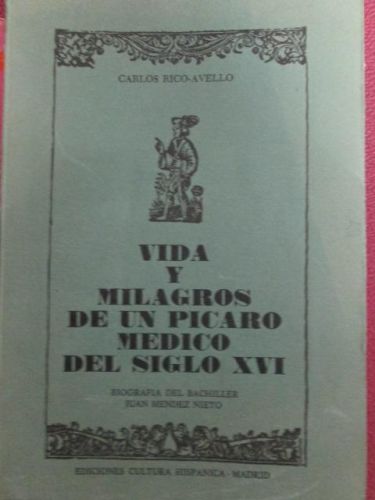 Portada del libro de VIDA Y MILAGROS DE UN PICARO MEDICO DEL SIGLO XVI