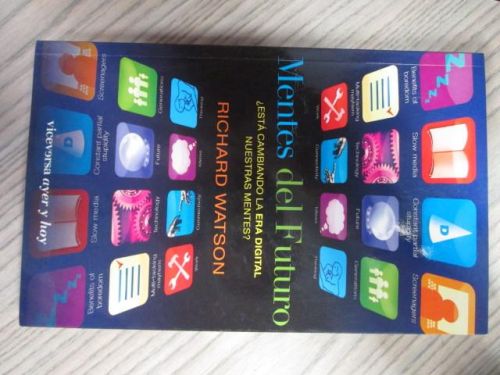 Portada del libro de MENTES DEL FUTURO ¿Está cambiando la era digital nuestras mentes?