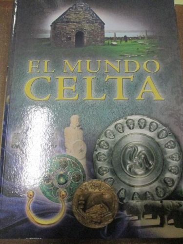 Portada del libro de GRANDES CIVILIZACIONES,EL MUNDO CELTA