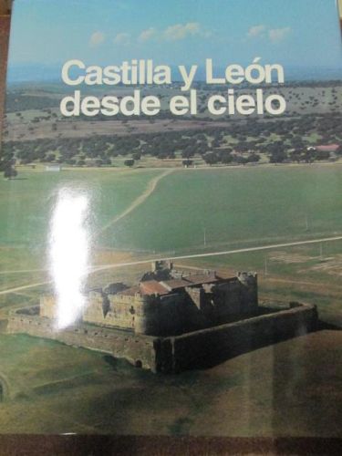 Portada del libro de CASTILLA Y LEÓN DESDE EL CIELO