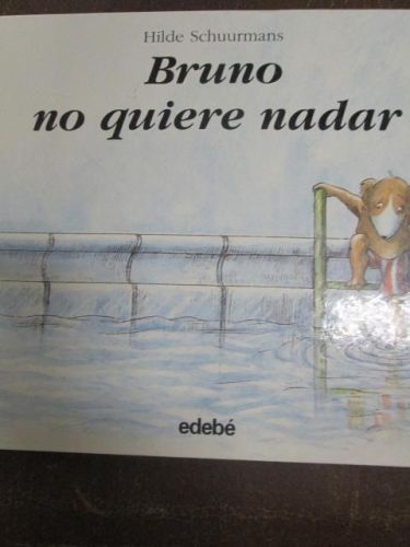 Portada del libro de BRUNO NO QUIERE NADAR
