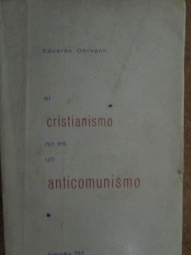 Portada del libro de EL CRISTIANISMO NO ES UN ANTOCOMUNISMO