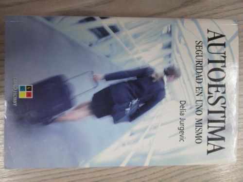 Portada del libro de AUTOESTIMA. Seguridad en uno mismo