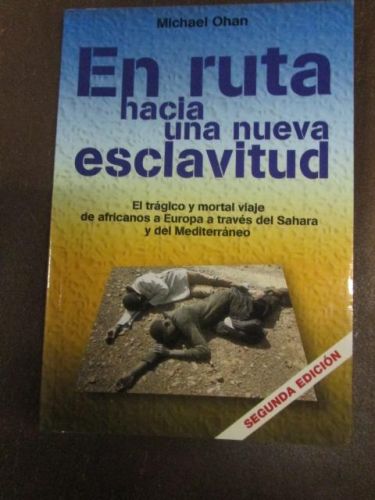 Portada del libro de EN RUTA HACIA UNA NUEVA ESCLAVITUD