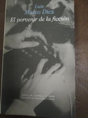Portada del libro de EL PORVENIR DE LA FICCIÓN