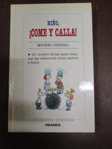 Portada del libro de NIÑO, ¡ COME Y CALLA !