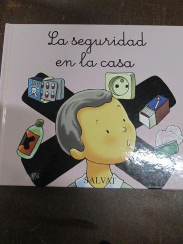 Portada del libro de MIS PRIMEROS PASOS EN EL MUNDO, LA SEGURIDAD EN LA CASA