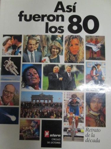 Portada del libro de ASÍ FUERON LOS 80