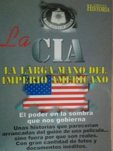 Portada del libro de LA CIA. La larga mano del Imperio americano.