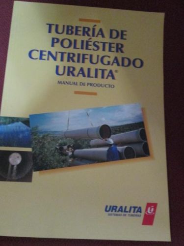 Portada del libro de TUBERÍA DE POLIÉSTER CENTRIFUGADO URALITA, manual de producto