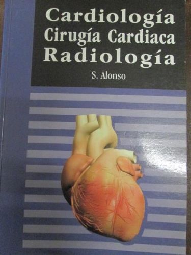 Portada del libro de CARDIOLOGÍA, CIRUGÍA CARDIACA, RADIOLOGÍA