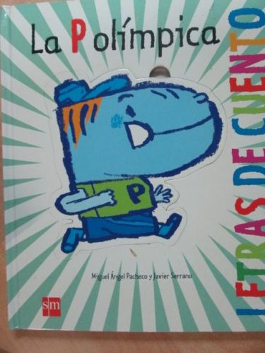 Portada del libro de LA “P” OLÍMPICA. LETRAS DE CUENTO
