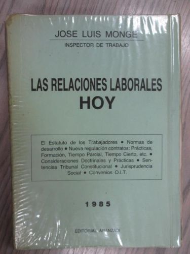 Portada del libro de LAS RELACIONES LABORALES HOY. (El Estatuto de los Trabajadores- Normas de desarrollo- Nueva regulación-...