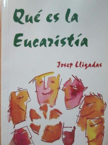 Portada del libro de QUÉ ES LA EUCARISTÍA