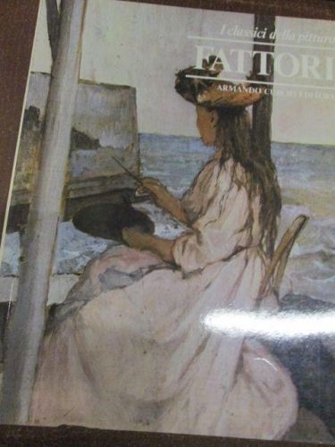 Portada del libro de I CLASSICI DELLA PITTURA, FATTORI