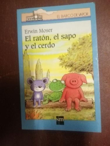 Portada del libro de EL RATÓN, EL SAPO Y EL CERDO