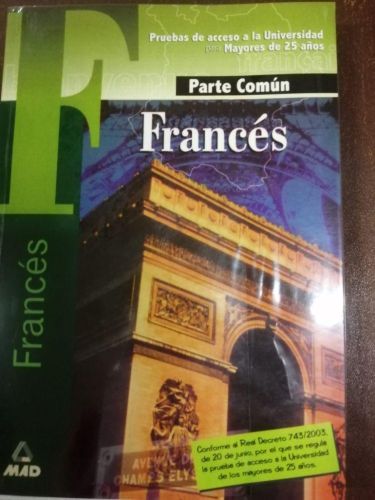 Portada del libro de FRANCÉS, PARTE COMÚN, Pruebas de Acceso a la Universidad mayores de 25 años