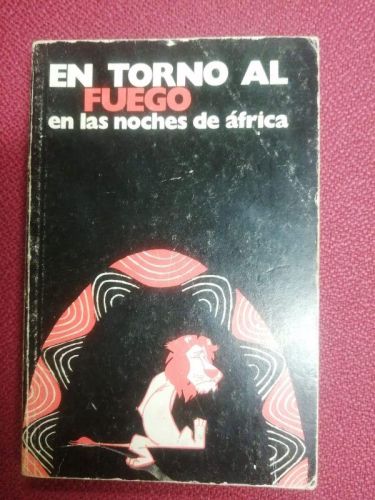 Portada del libro de EN TORNO AL FUEGO, en las noches de África