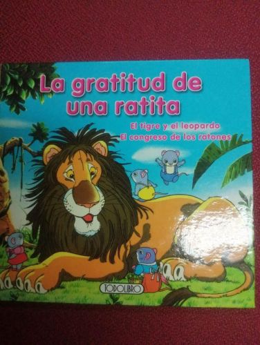 Portada del libro de LA GRATITUD DE UNA RATITA, EL TIGRE Y EL LEOPARDO, EL CONGRESO DE LOS RATONES