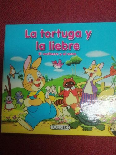 Portada del libro de LA TORTUGA Y LA LIEBRE, EL MOLINERO Y EL ASNO