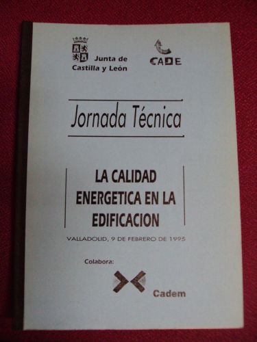 Portada del libro de LA CALIDAD ENERGÉTICA EN LA EDIFICACIÓN. Jornada Técnica