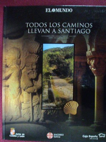 Portada del libro de TODOS LOS CAMINOS LLEVAN A SANTIAGO