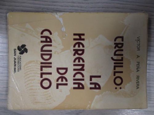 Portada del libro de TRUJILLO: LA HERENCIA DEL CAUDILLO