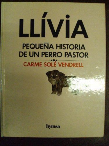 Portada del libro de LLIVIA, Pequeña Historia de un perro pastor