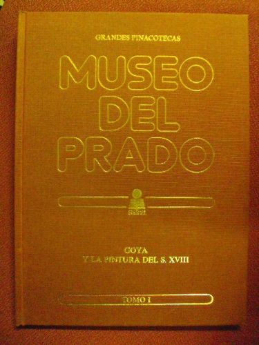 Portada del libro de MUSEO DEL PRADO. Goya y la pintura del siglo XVIII.