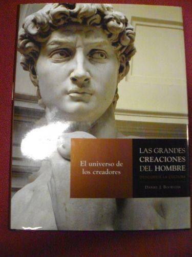 Portada del libro de LAS GRANDES CREACIONES DEL HOMBRE, El Universo de los Creadores