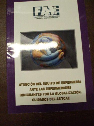 Portada del libro de LAS ENFERMEDADES INMIGRANTES POR LA GLOBALIZACIÓN