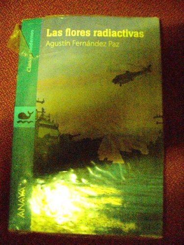 Portada del libro de LAS FLORES RADIACTIVAS