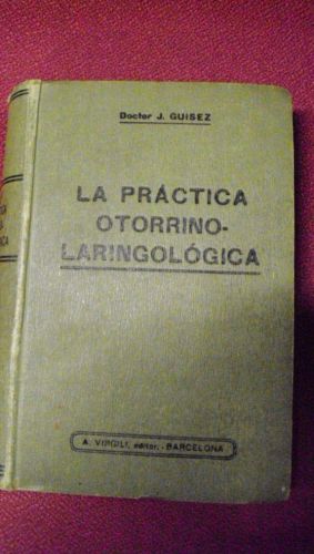 Portada del libro de LA PRÁCTICA OTORRINO LARINGOLÓGICA