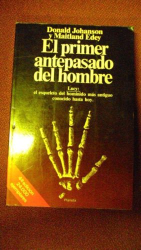 Portada del libro de EL PRIMER ANTEPASADO DEL HOMBRE. Lucy, el esqueleto del homínido más antiguo conocido hasta hoy.