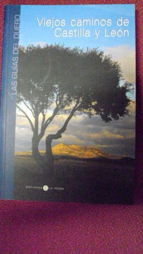 Portada del libro de VIEJOS CAMINOS DE CASTILLA Y LEÓN