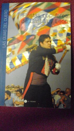 Portada del libro de FIESTAS POPULARES DE CASTILLA Y LEÓN