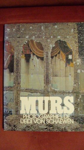 Portada del libro de MURS. PHOTOGRAPHIES DE DEIDI VON SCHAEWEN