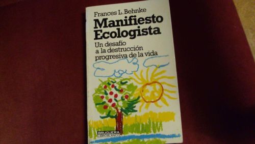 Portada del libro de MANIFIESTO ECOLOGISTA. Un desafió a la destrucción progresiva de la vida