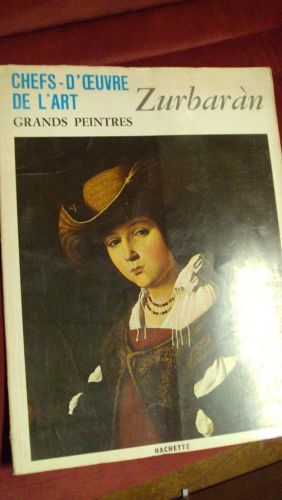 Portada del libro de CHEFS-D´QEUVRE DE LÁRT GRANDES PEINTRRES ZURBARÁN