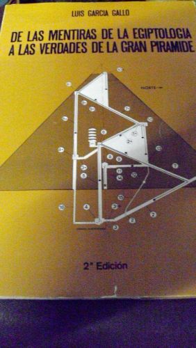 Portada del libro de DE LAS MENTIRAS DE LA EGIPTOLOGIA A LAS VERDADES DE LA GRAN PIRAMIDE