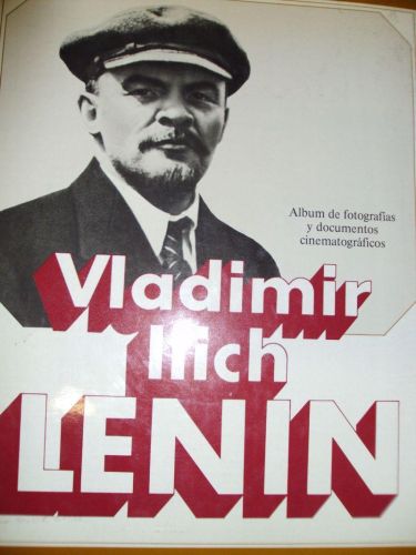 Portada del libro de VLADIMIR LLICH LENIN, Album de fotografías y documentos cinematográficos