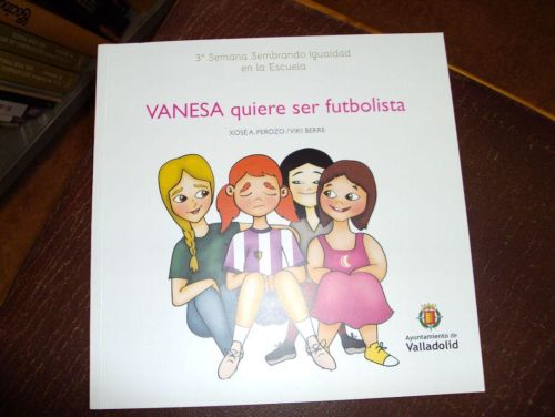 Portada del libro de VANESA QUIERE SER FGUTBOLISTA, 3º semana sembrando igualdad en la escuela