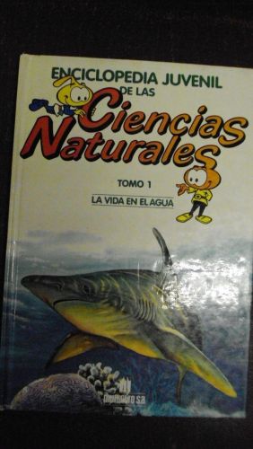 Portada del libro de ENCICLOPEDIA JUVENIL DE LAS CIENCIAS NATURALES,LA VIDA EN EL AGUA